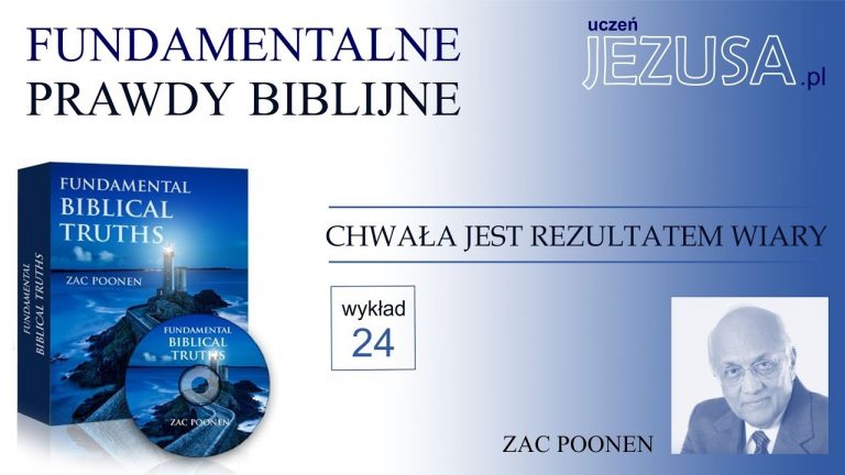 Zac Poonen; FPB – Chwała jest rezultatem wiary;