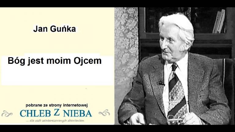 Jan Guńka; Bóg jest moim Ojcem;