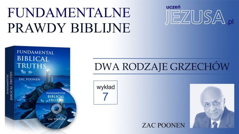 Zac Poonen; FPB – Dwa rodzaje grzechów;