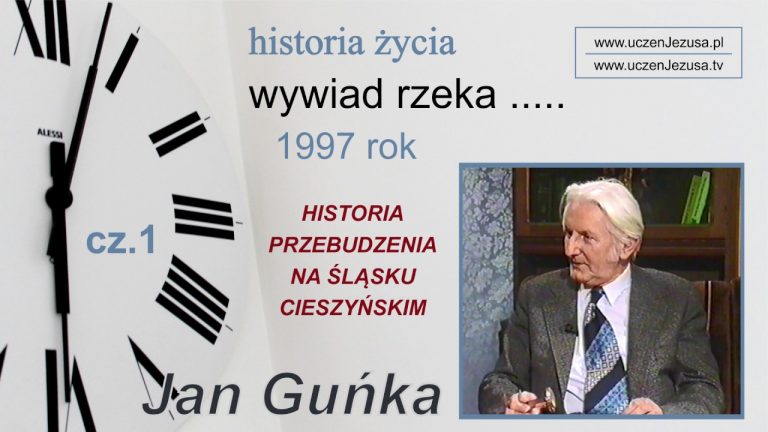 Jan Guńka; Historia przebudzenia na Śląsku Cieszyńskim;