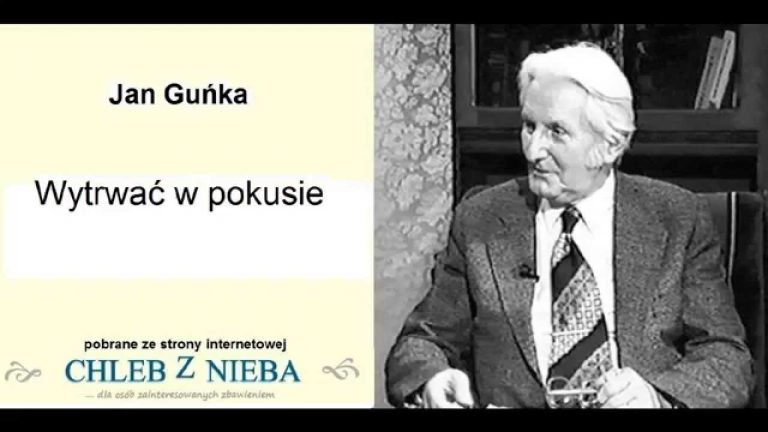 Jan Guńka; Wytrwać w pokusie;