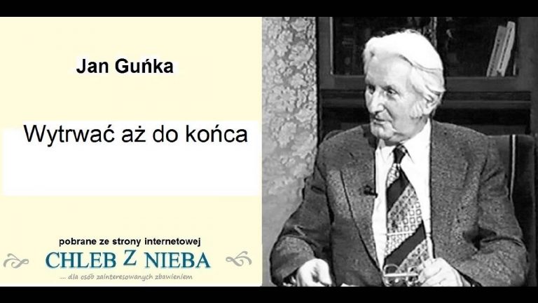 Jan Guńka; Wytrwać aż do końca;