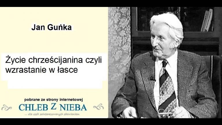 Jan Guńka; Życie chrześcijanina, czyli wzrastanie w łasce;