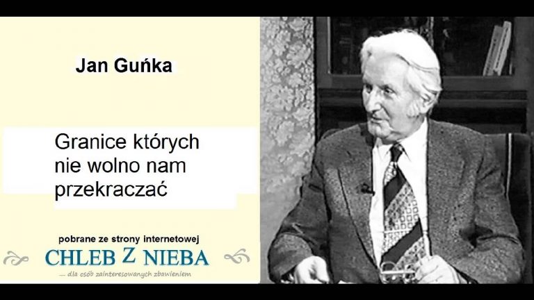 Jan Guńka; Granice których nie wolno nam przekraczać;