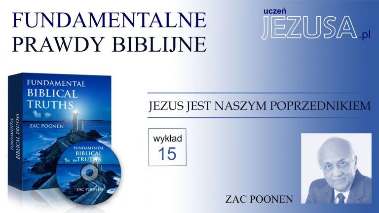 Zac Poonen; FPB – Jezus jest naszym poprzednikiem;