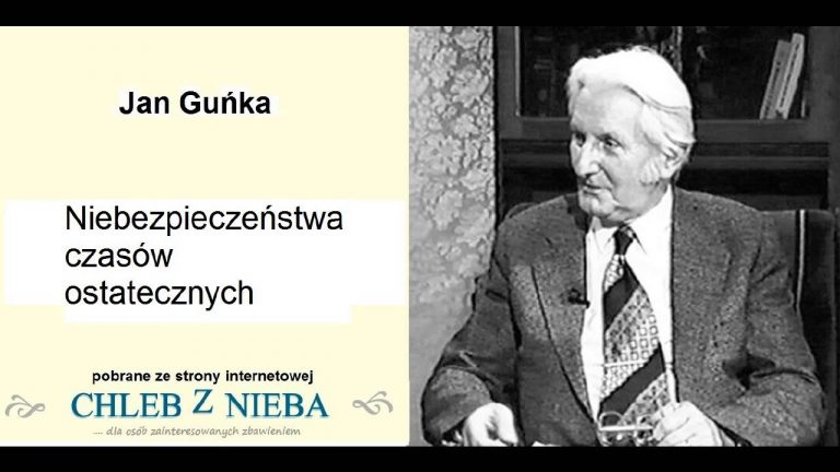 Jan Guńka; Niebezpieczeństwo czasów ostatecznych;