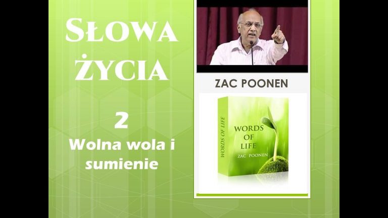 Zac Poonen; Wolna wola i sumienie;