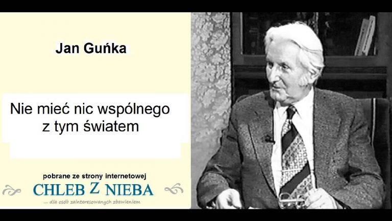 Jan Guńka; Nie mieć nic wspólnego z tym światem;