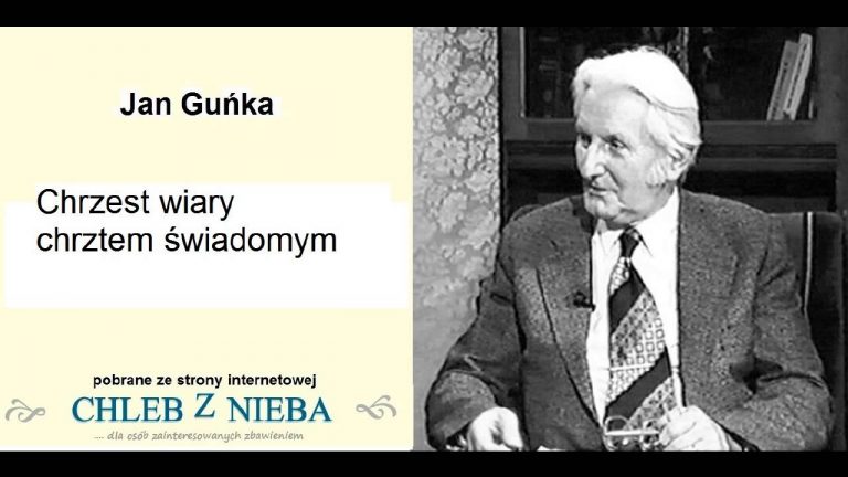 Jan Guńka; Chrzest wiary chrztem świadomym: