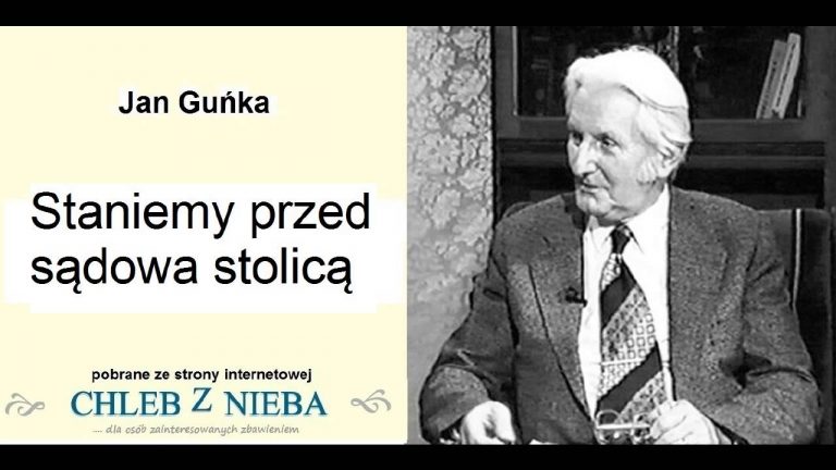 Jan Guńka; Staniemy przed sądową stolicą;