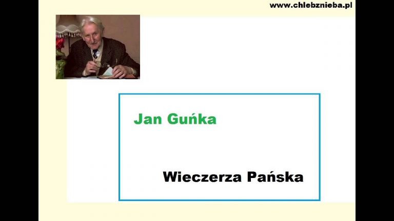 Jan Guńka; Wieczerza Pańska;