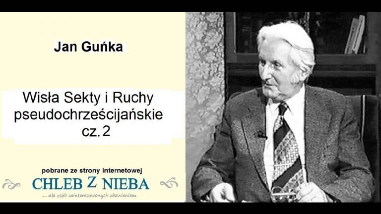 Jan Guńka; Wisła: Sekty i ruchy pseudochrześcijańskie, cz.2;