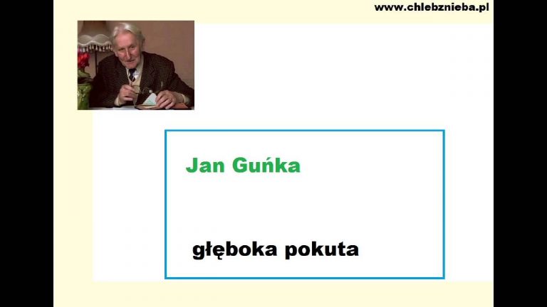 Jan Guńka; Głęboka pokuta;