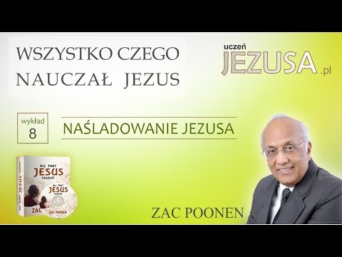 Zac Poonen; WCNJ – Naśladowanie Jezusa;