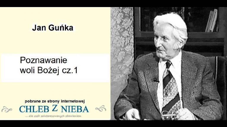 Jan Guńka; Poznawanie woli Bożej, cz.1;