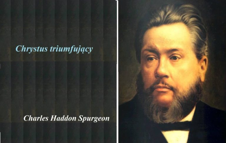 Charles Spurgeon; Chrystus tryumfujący;