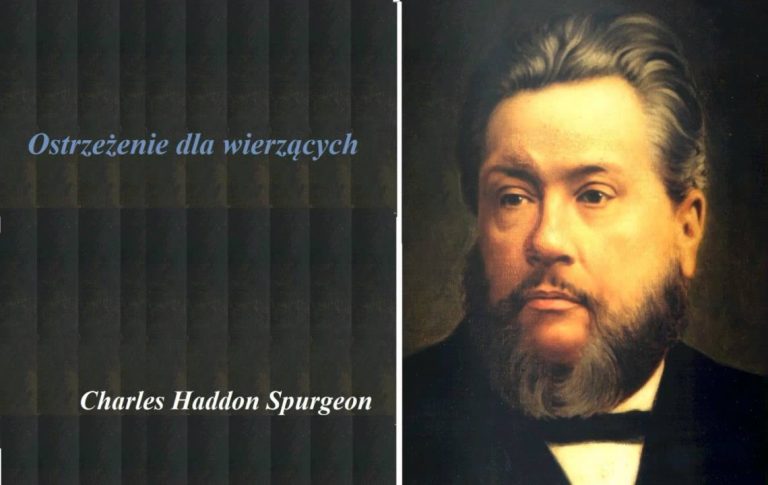 Charles Spurgeon; Ostrzeżenie dla wierzących;