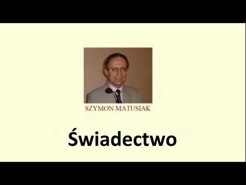 Szymon Matusiak; Świadectwo nawrócenia;