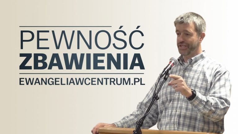 Paul Washer; Pewność zbawienia;